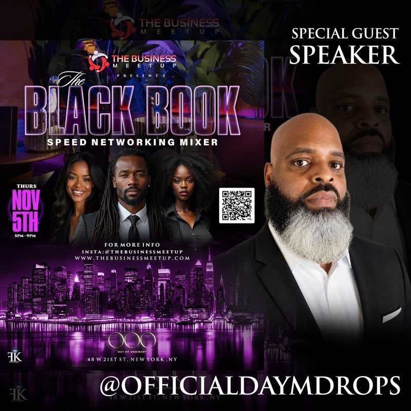 Special Guest Speaker: @OFFICIALDAYMDROPS official flyer for The Black Book of NYC Speed Networking Mixer